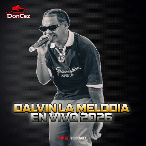 Doncez dalvin la melodia - dj,