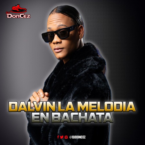 Doncez dalvin la melodia - la,