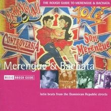 Rough guide merengue bachata - merengue,